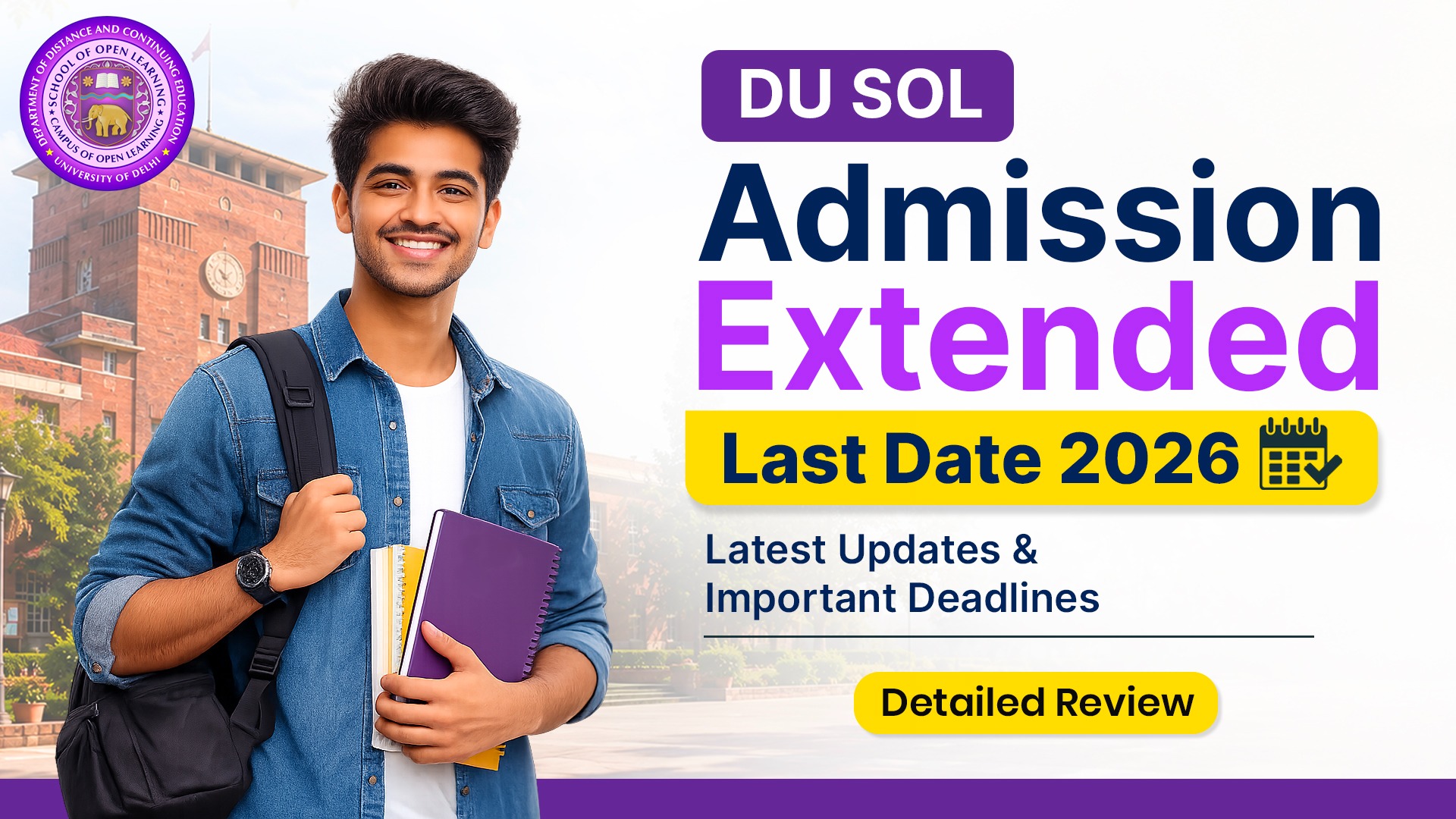 DU SOL Admission Extended Last Date 2026: Latest Updates & Important Deadlines
