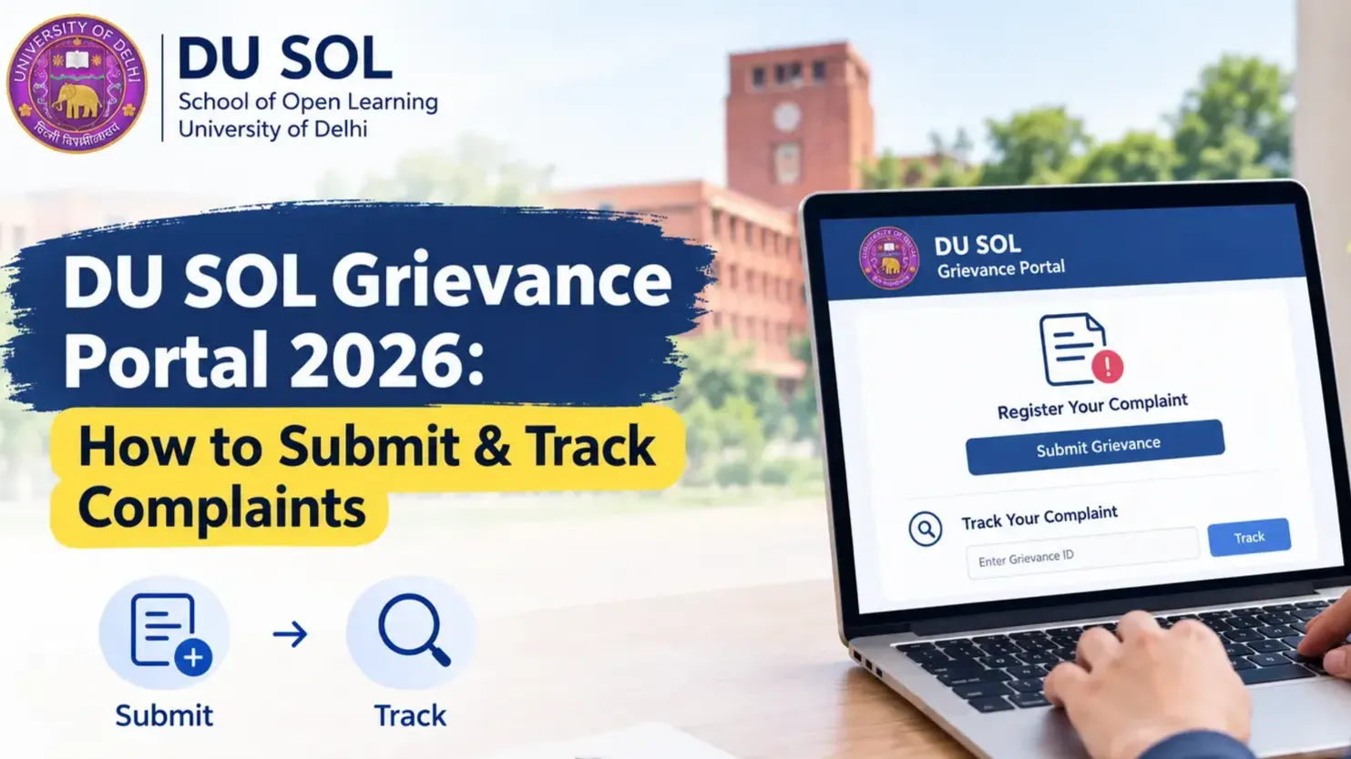 DU SOL Grievance Portal 2026: How to Submit & Track Complaints